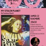 Ciné-rencontre : My Stolen Planet
